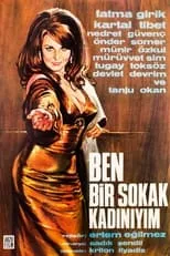 Película Ben Bir Sokak Kadınıyım