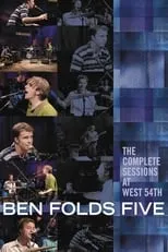 Poster de la película Ben Folds Five: The Complete Sessions at West 54th - Películas hoy en TV