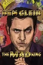 Ben Gleib es Self en Ben Gleib: The Mad King