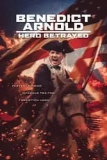 Poster de la película Benedict Arnold: Hero Betrayed - Películas hoy en TV