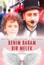 Olgun Toker interpreta a Ümit en Benim Babam Bir Melek