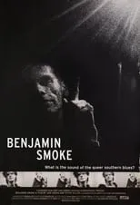 Benjamin Dickerson es Himself (as Benjamin) en Benjamin Smoke