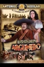 Póster de la película Benjamín Argumedo