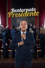 Poster de Bentornato Presidente