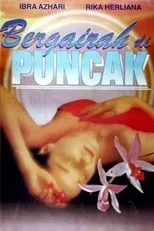 Película Bergairah di puncak