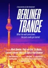 Película Berliner Trance