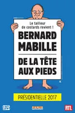 Bernard Mabille es Self en Bernard Mabille - De la tête aux pieds