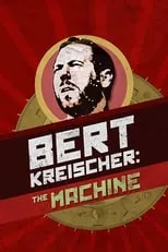 Bert Kreischer interpreta a Himself en Bert Kreischer: The Machine