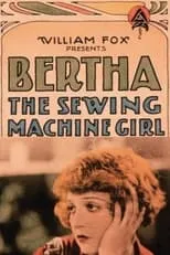 Película Bertha the Sewing Machine Girl