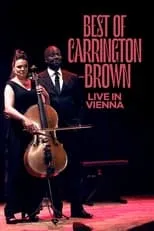 Rebecca Carrington es  en Best of Carrington-Brown live in Vienna