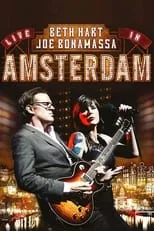 Película Beth Hart & Joe Bonamassa - Live in Amsterdam