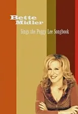 Película Bette Midler Sings the Peggy Lee Songbook