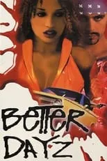 Poster de la película Better Dayz - Películas hoy en TV