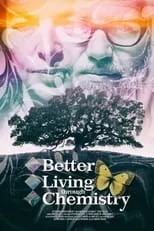 Myron Stolaroff es Self en Better Living Through Chemistry