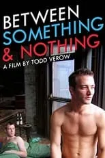 Poster de Between Something & Nothing