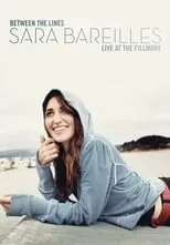 Sara Bareilles interpreta a Herself en Between The Lines Sara Bareilles Live At The Fillmore