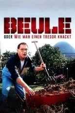 Eberhard Prüter interpreta a  en Beule oder Wie man einen Tresor knackt