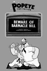 Película Beware of Barnacle Bill