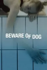 Película Beware of Dog