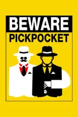 Película Beware Pickpocket