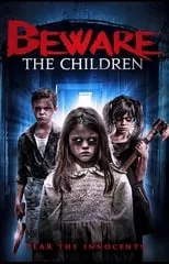 Película Beware the Children