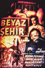 Película Beyaz Şehir