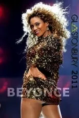 Poster de la película Beyoncé: Live at Glastonbury 2011 - Películas hoy en TV