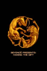 Película Beyoncé Presents: Making The Gift