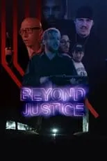 Película Beyond Justice