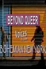 Sarah Schulman interpreta a  en Beyond Queer: Voices from Bohemia