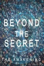 Película Beyond The Secret: The Awakening