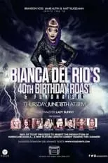 Lady Bunny interpreta a Self en Bianca Del Rio Birthday Roast