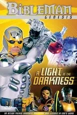 Willie Aames es Bibleman en Bibleman: A Light in the Darkness