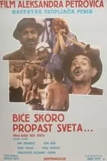 Petar Banicevic interpreta a Joškin prijatelj en Biće skoro propast sveta, nek propadne nije šteta