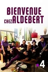 Película Bienvenue chez Aldebert