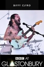 Película Biffy Clyro: Live at Glastonbury 2017