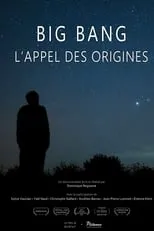 Aurélien Barrau es  en Big bang, l'appel des origines