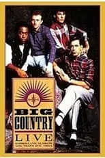 Película Big Country – Live At Barrowland 1983 (The Homecoming)