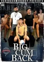 Poster de la película Big Cum Back - Películas hoy en TV