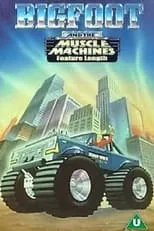 Poster de la película Big Foot And The Muscle Machines - Películas hoy en TV