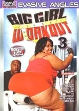 Película Big Girl Workout 3