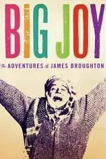 Película Big Joy: The Adventures of James Broughton