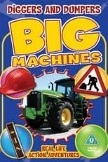 Poster de la película Big Machines Diggers and Dumpers - Películas hoy en TV