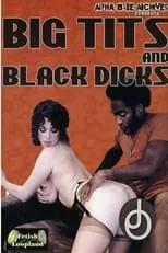 Poster de Big Tits and Black Dicks