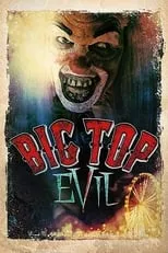 Patti Bretzman interpreta a Lesser Clown en Big Top Evil