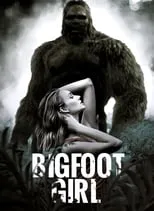 Póster de Bigfoot Girl