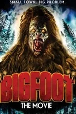 Curt Wootton es Chuck en Bigfoot The Movie