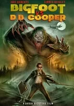 Terence J. Rotolo interpreta a D.B. Cooper en Bigfoot vs. D.B. Cooper