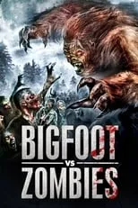 Bob Dennis es Andy en Bigfoot vs. Zombies