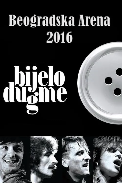 Póster de la película Bijelo dugme:  Beogradska Arena 2016